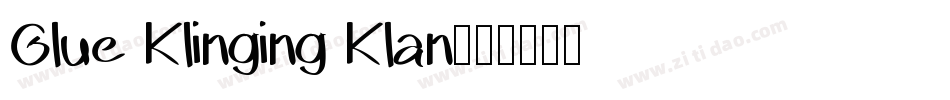 Glue Klinging Klan字体转换
